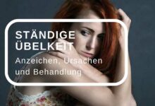 Was verursacht ständige Übelkeit mit & ohne Erbrechen?